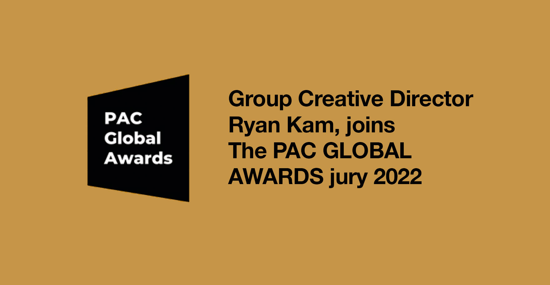 Ryan Kam to judge the 2022 PAC GLOBAL AWARDS